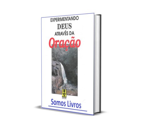 Experimentando Deus através da oração