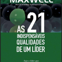 As 21 Indispensáveis Qualidade de um Líder